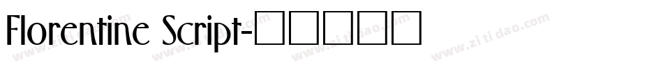 Florentine Script字体转换